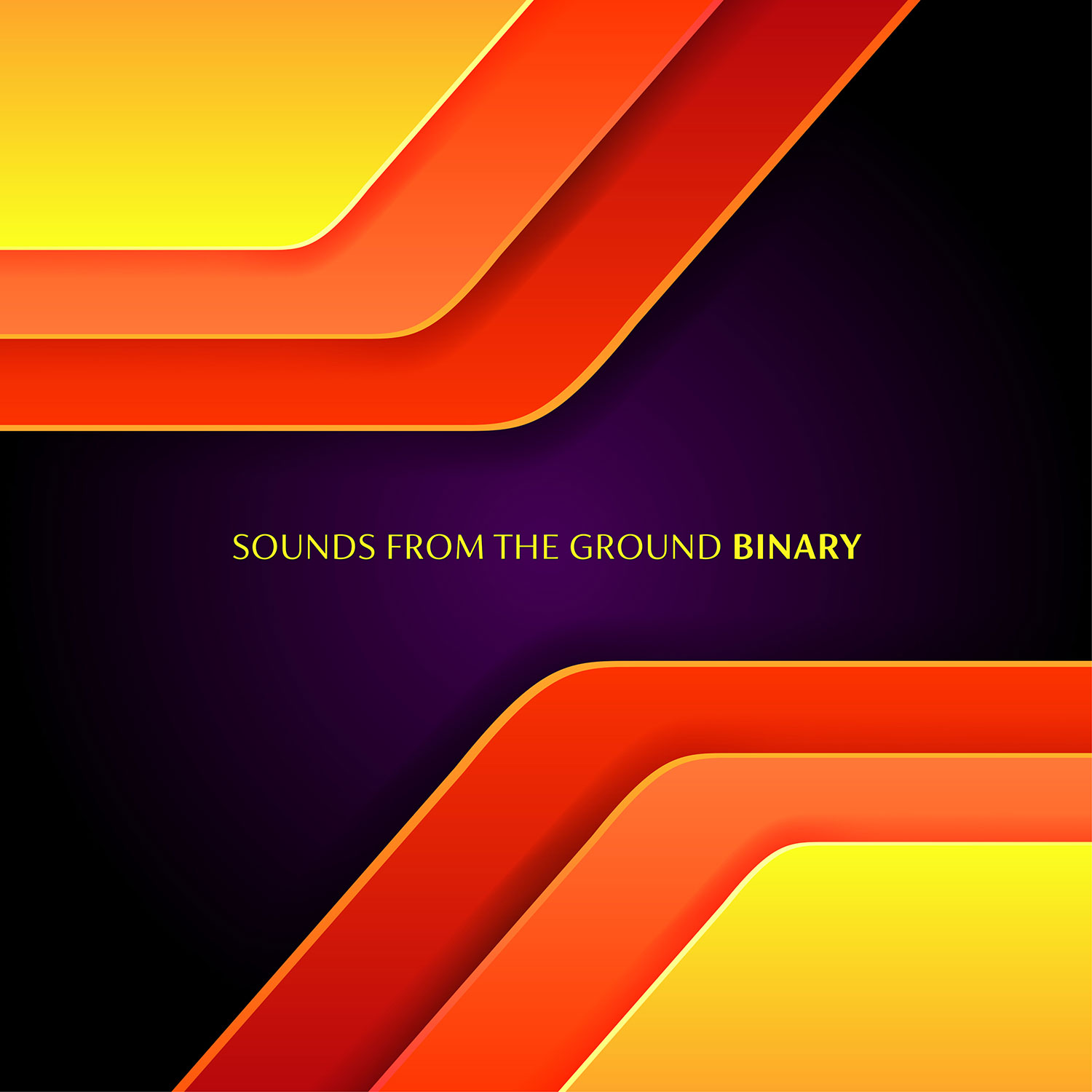 Binary ~ Sounds From The Ground